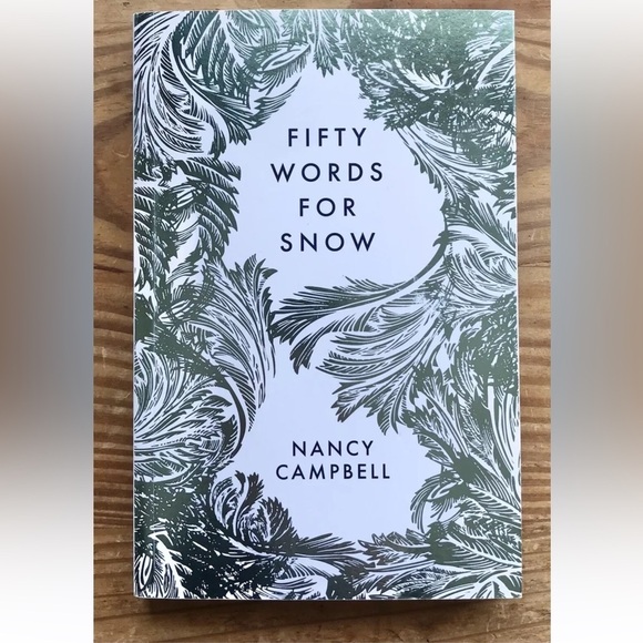 Other - Fifty Words For Snow Nancy Campbell Paperback Book